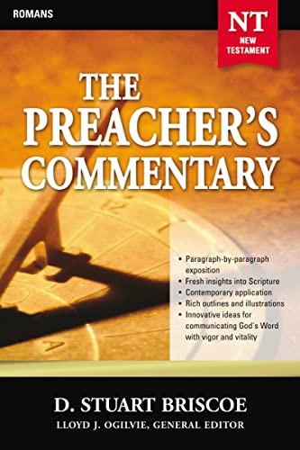 Preacher's Commentary - Vol. 29: Romans: Romans: 29 - Briscoe, Stuart