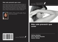 Wafaa Babiker (U. A.) | MáS Vale Prevenir Que Curar | Taschenbuch | Spanisch