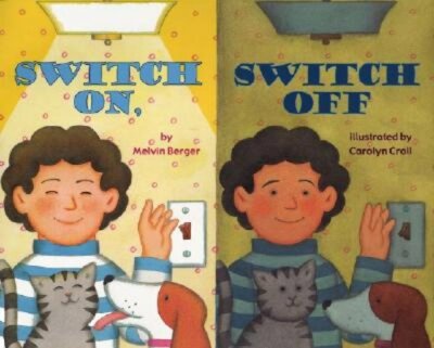Switch On, Switch Off by Melvin Berger: New