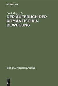 Der Aufbruch Der Romantischen Bewegung | Buch | 9783486776522