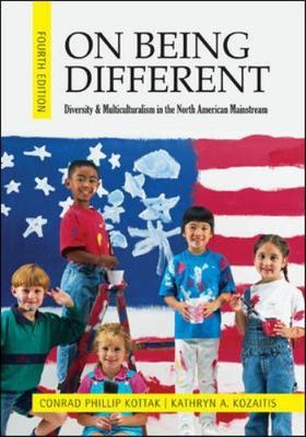 On Being Different: Diversity and Multiculturalism in the North American...