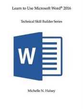 Learn To Use Microsoft Word 2016