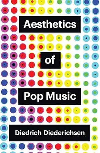 Aesthetics of Pop Music by Diedrich Diederichsen HARDBACK - Image 3