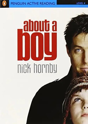 ''About a Boy'': Active Reading - Level 4 (Penguin Active: Level 4) - Nick Hornby