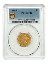 1856-S $3 PCGS Fine 12 - Three Dollar - Low Mintage S-Mint Princess Gold