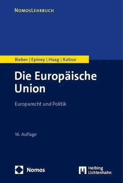 Die EuropäIsche Union | Roland Bieber (U. A.) | Europarecht Und Politik | Buch-image