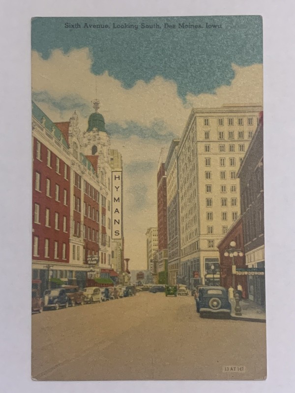Des Moines Iowa IA Postcard Sixth Avenue Looking South Business Section Hymans