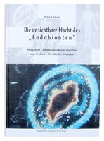 "Die Unsichtbare Macht Des \\\"Endobionten\\\", Peter Linhart"