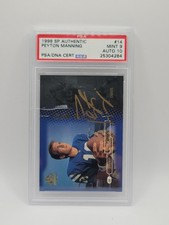 1998 SP Authentic #14 PEYTON MANNING Autographed Rookie PSA 9 w/10 Autograph