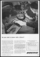 1951 Boeing Airplane Co. Seattle "Do You Want A Career With A Future?" Print Ad