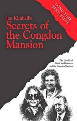 Secrets of the Congdon Mansion: The Unofficial Guide to Glensheen and the - GOOD