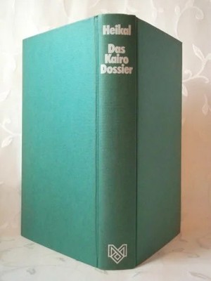 Das Kairo - Dossier. Aus den Geheimpapieren des Gamal Abdel Nasser. Buch -