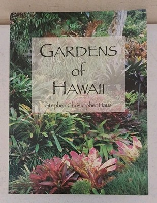 Gardens Of Hawaii by Stephen Christopher Haus-2000-Beautiful Photography