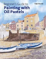 Beginner's Guide To Painting With Oil Pastels Tim Fisher