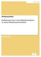 Wolfgang Weber | EinfüHrung Einer Controlling-Konzeption In Einem...