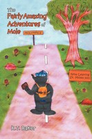 K. T. Baker | The Fairly Amazing Adventures Of Mole | Taschenbuch | Englisch