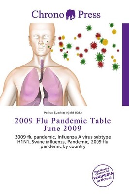 2009 Flu Pandemic Table June 2009 Pollux Évariste Kjeld