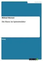 Michael Wornest | Die Hanse Im SpäTmittelalter | Taschenbuch | Deutsch (2014)