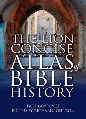 The+Lion+Concise+Atlas+of+Bible+History+by+Reginald+Johnson%2C+Peter ...