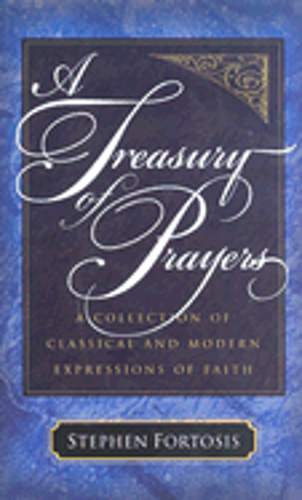 A Treasury of Prayers by Steve Fortosis: New - Picture 1 of 1