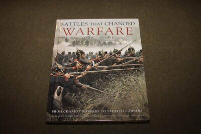 Battles That Changed Warfare : 1457 BC - AD 1991 by Kelly Devries 2011 HC Metro