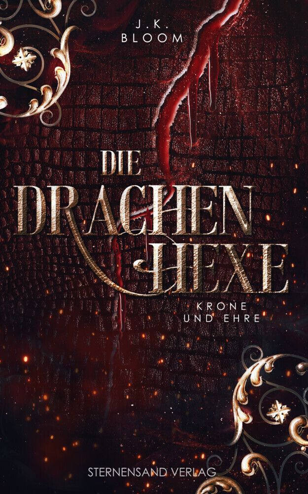 Thumbnail - Die Drachenhexe - Krone Und Ehre | J. K. Bloom | Deutsch | Taschenbuch