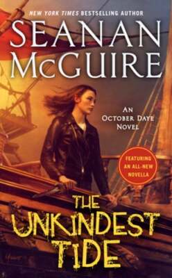 The Unkindest Tide by Seanan McGuire: Used