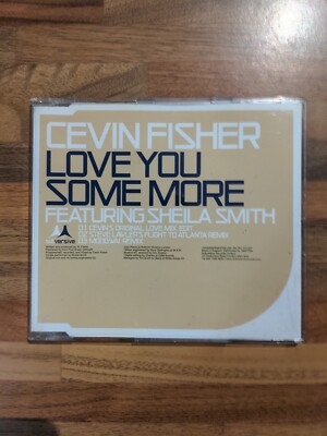 Cevin Fisher Love You Some More Feat.Sheila Smith Cd Single (2001)