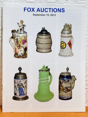 Fox Auctions Auction Catalogue Price Guide Beer Steins Cast Iron Sept 15 2013