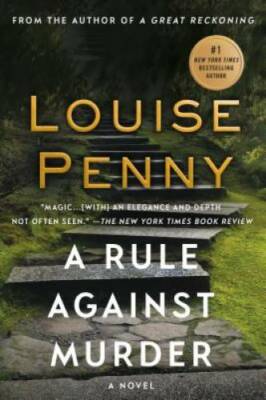 A Rule Against Murder: A Chief Inspector Gamache Novel - Paperback - GOOD