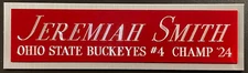 JEREMIAH SMITH OSU NAMEPLATE FOR AUTOGRAPHED SIGNED Football-HELMET-JERSEY-PHOTO