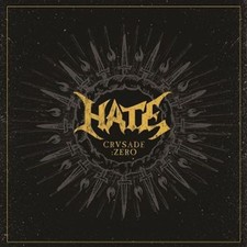 Audio Cd Nuovo - Hate - Crusade: Zero -I- Napalm Records