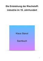 Die Entstehung Der Riechstoffindutrie Im 19. Jahrhundert Klaus Stanzl Buch