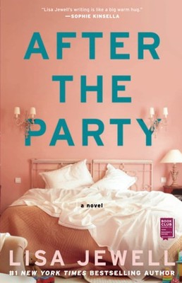 After the Party: A Novel - paperback Jewell, Lisa