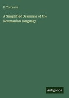 R. Torceanu | A Simplified Grammar Of The Roumanian Language | Buch | Englisch