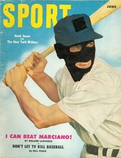 1953 Sport Magazine: Hank Sauer - Cubs/Bill Veeck Don't Let TV Kill Baseball