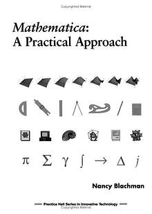 Mathematica: A Practical Approach (Prentice Hall Series ... | Buch | Zustand gut
