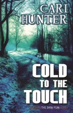 Cold to the Touch, Paperback by Hunter, Cari, Like New Used, Free shipping in...