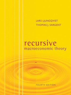 Recursive Macroeconomic Theory, fourth edition (Mit Press), Ljungqvist, Lars,Sar