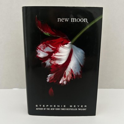 New Moon Stephenie Meyer Twilight Saga YA Fantasy Hardcover 1st Ed 1st Printing