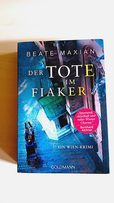 Der Tote im Fiaker: Ein Wien-Krimi (Sarah-Pauli-Reihe, Bd. 10) - Beate Maxian