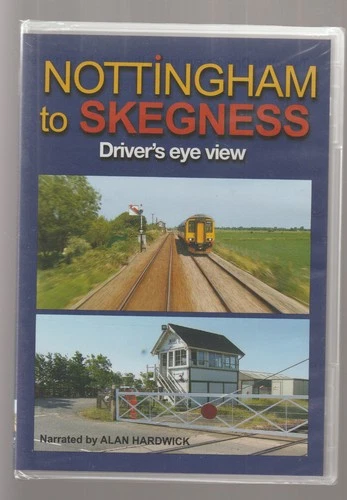 Nottingham to Skegness (DVD) Drivers Eye View ~ Cab Ride ~ Railway DVD ~ New