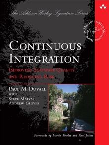 Continuous Integration: Improving Software Quality ... | Buch | Zustand sehr gut