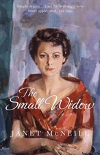 The Small Widow by Janet McNeill PAPERBACK 9780957233652