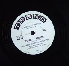 78 RPM 10": Trend 66 Jerry Fielding - Peanut Vendor / Get Too Old To Dream 1954