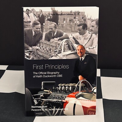 FIRST PRINCIPLES OFFICIAL BIOGRAPHY OF KEITH DUCKWORTH BOOK PAPERBACK COSWORTH