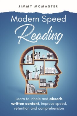 McMaster - Modern Speed Reading  Learn to Inhale and Absorb Written Co - X555z