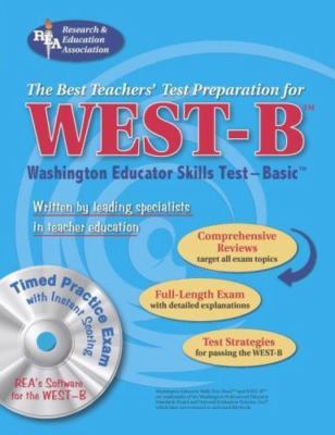 WEST-B (REA) with CD- The Best Test Prep for the Washington Educator Skills Test