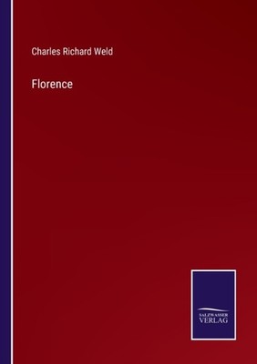 Weld - Florence - Neues Taschenbuch oder Softback - J555z