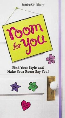 Room for You: Find Your Style and Make Your Room Say You (American  - VERY GOOD